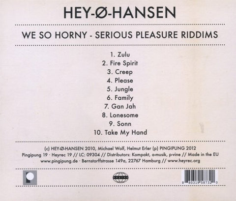 Hey-Ø-Hansen - We So Horny - Serious Pleasure Riddims