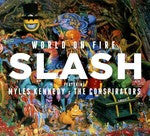 Slash Featuring Myles Kennedy & The Conspirators - World On Fire
