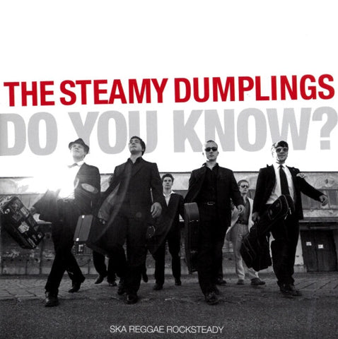The Steamy Dumplings - Do You Know?