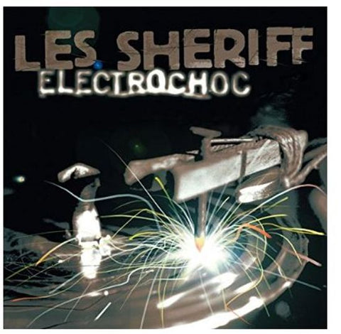 Les Sheriff - Electrochoc
