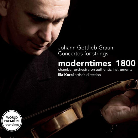Graun, moderntimes_1800, Ilia Korol - Concertos For Strings