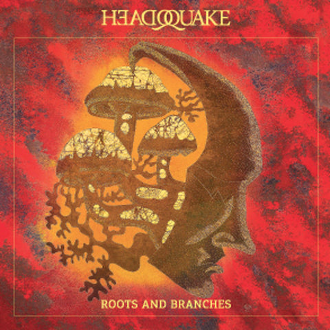 Headquake - Roots And Branches
