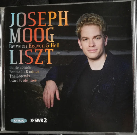 Joseph Moog - Between Heaven & Hell, Liszt