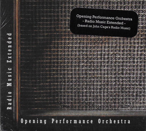 Opening Performance Orchestra - Radio Music Extended (Based on John Cage's Radio Music)