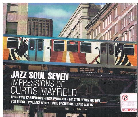 Jazz Soul Seven - Impressions Of Curtis Mayfield