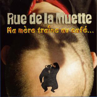 Rue De La Muette - Ma Mère Traîne Au Café...