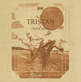 The Sun - Tristan - A Rock Opera
