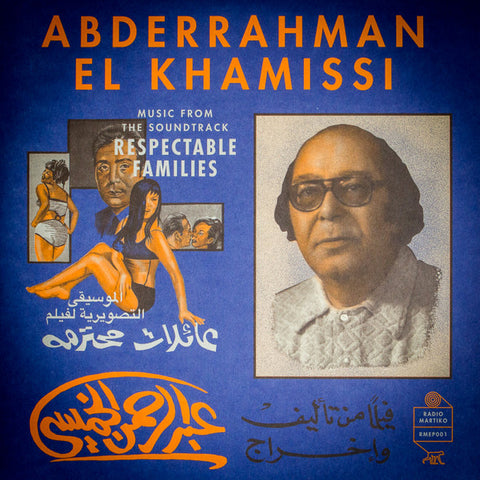 Abderrahman El Khamissi - Music From The Soundtrack ‘Respectable Families’