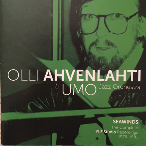 Olli Ahvenlahti, UMO Jazz Orchestra - Seawinds - The Complete YLE Studio Recordings 1976-1981