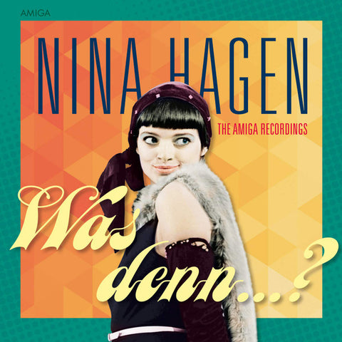 Nina Hagen - Was Denn… ? (The Amiga Recordings)