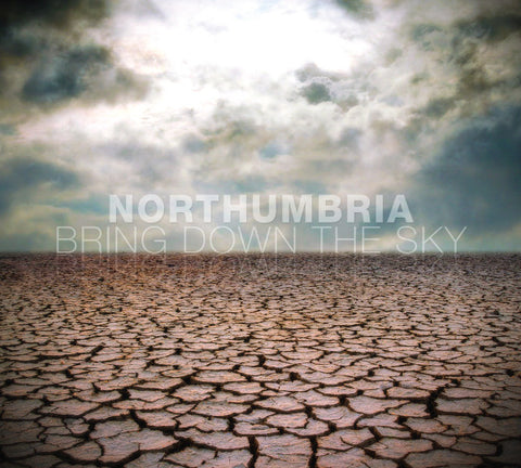 Northumbria - Bring Down the Sky