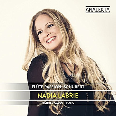Nadia Labrie - Flûte Passion : Schubert