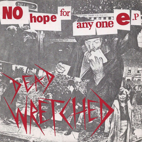 Dead Wretched - No Hope For Anyone E.P