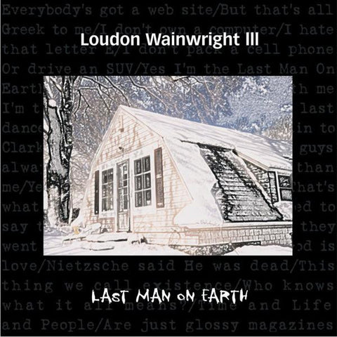 Loudon Wainwright III - Last Man On Earth