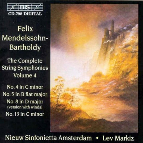Nieuw Sinfonietta Amsterdam, Lev Markiz, Felix Mendelssohn-Bartholdy - The Complete String Symphonies Volume 4