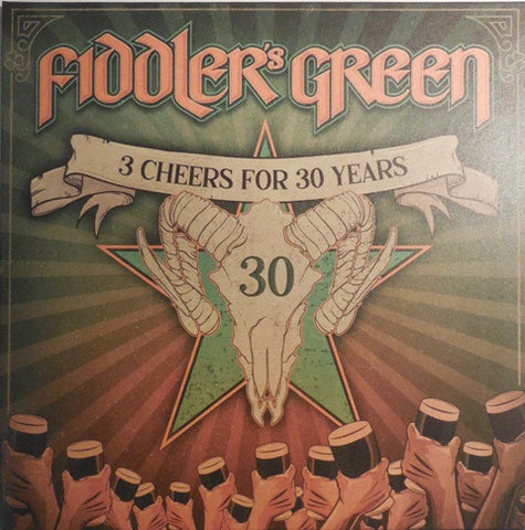 Fiddler's Green - 3 Cheers For 30 Years