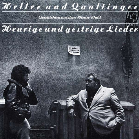 Heller Und Qualtinger - Heurige Und Gestrige Lieder - Geschichten Aus Dem Wienerwald