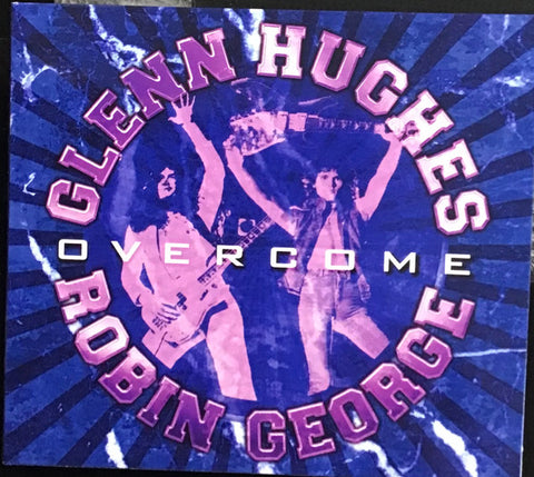 Glenn Hughes, Robin George - Overcome
