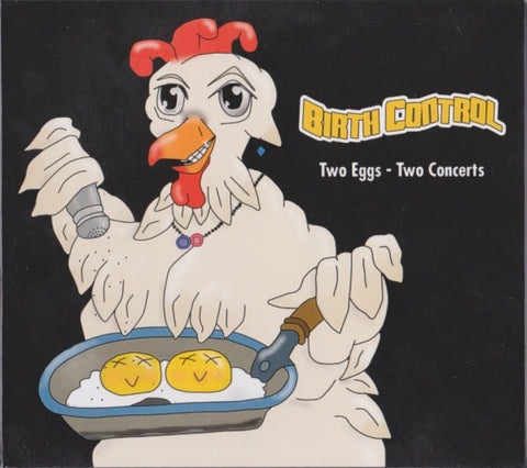Birth Control - Two Eggs - Two Concerts