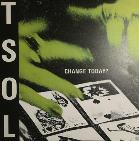TSOL, - Change Today?