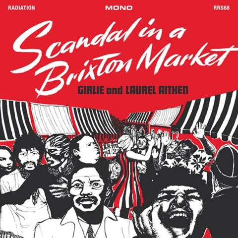 Girlie And Laurel Aitken, - Scandal In A Brixton Market