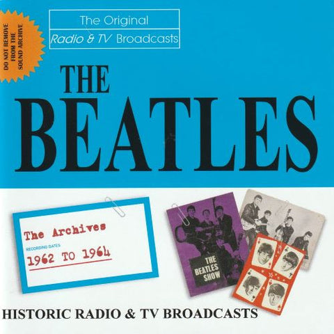 The Beatles - Radio & TV Archives Vol. 2 1962-'64 (Historic Radio & TV Broadcasts)