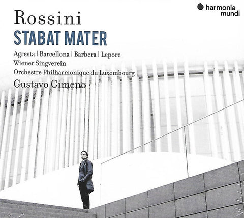 Rossini - Agresta | Barcellona | Barbera | Lepore | Wiener Singverein | Orchestre Philharmonique Du Luxembourg | Gustavo Gimeno - Stabat Mater