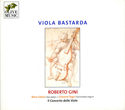 Roberto Gini, Il Concerto Delle Viole - Viola Bastarda