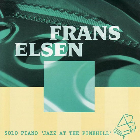 Frans Elsen - Solo Piano 'Jazz At The Pinehill'