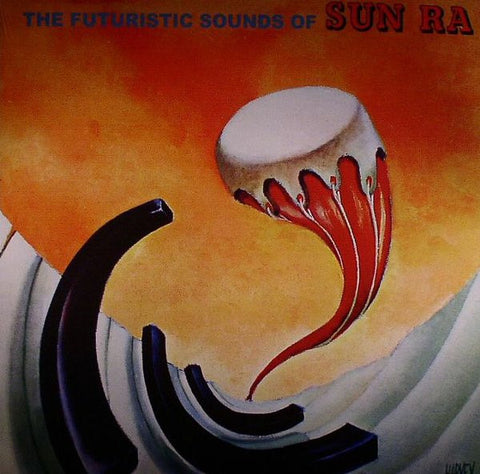 Sun Ra - The Futuristic Sounds Of Sun Ra