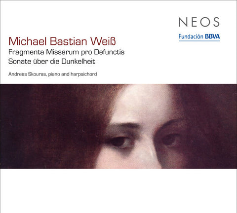 Michael Bastian Weiß - Andreas Skouras - Fragmenta Missarum Pro Defunctis / Sonate über Die Dunkelheit