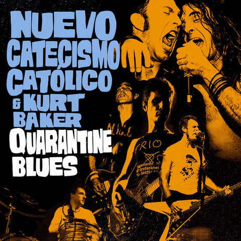 Nuevo Catecismo Catolico & Kurt Baker - Quarantine Blues