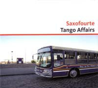 Saxofourte - Tango Affairs