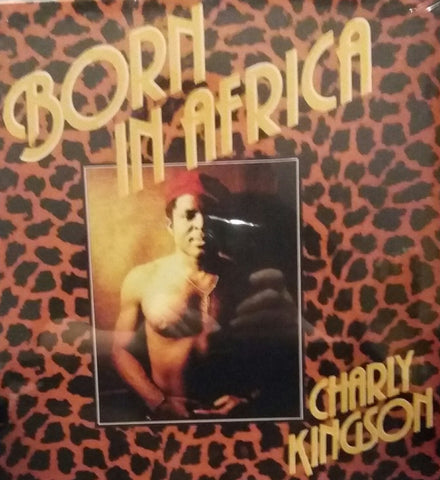 Charly Kingson - Born In Africa