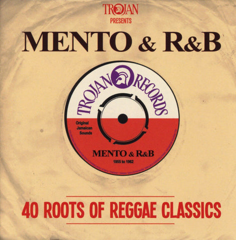 Various - Trojan Presents: Mento & R&B - 40 Roots Of Reggae Classics