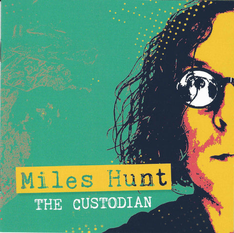 Miles Hunt - The Custodian