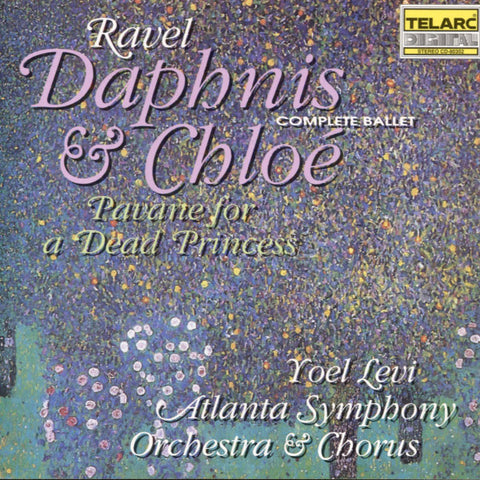 Ravel, Yoel Levi, Atlanta Symphony Orchestra & Chorus - Daphnis And Chloé / Pavane For a Dead Princess