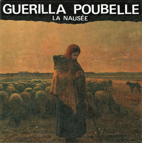 Guerilla Poubelle - La Nausée