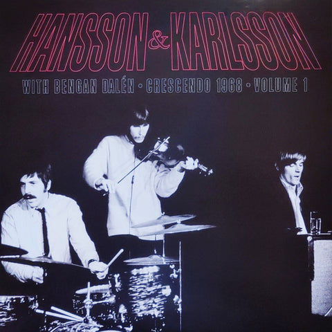 Hansson & Karlsson With Bengan Dalén - Crescendo 1968 - Volume 1