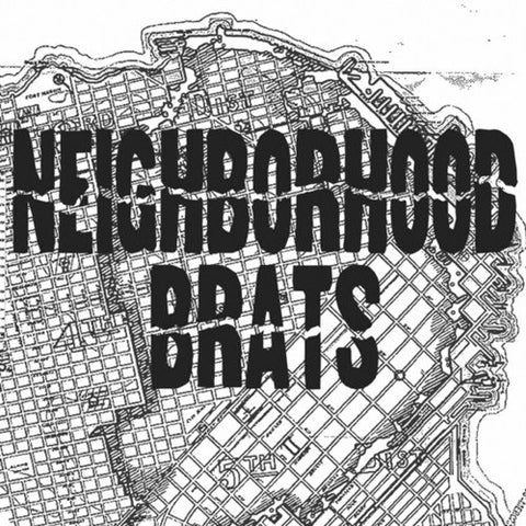 Neighborhood Brats - Neighborhood Brats