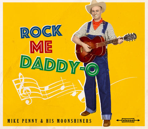 Mike Penny & His Moonshiners - Rock Me Daddy-O