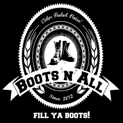 Boots N All - Fill Ya Boots!