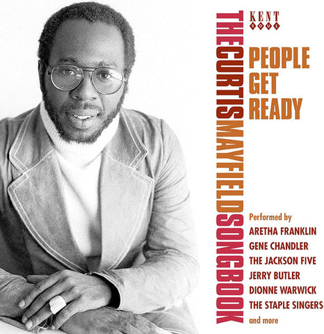 Curtis Mayfield - People Get Ready (The Curtis Mayfield Songbook)