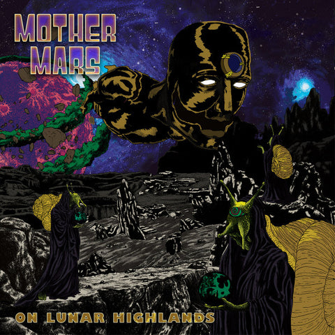 Mother Mars - On Lunar Highlands