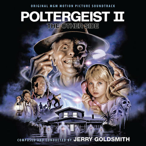 Jerry Goldsmith - Poltergeist II: The Other Side (Original MGM Motion Picture Soundtrack)