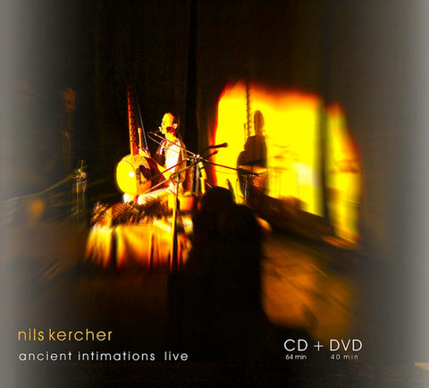 Nils Kercher - Ancient Intimations Live