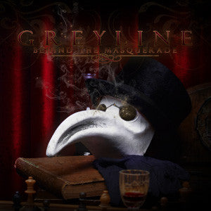 Greyline - Behind The Masquerade