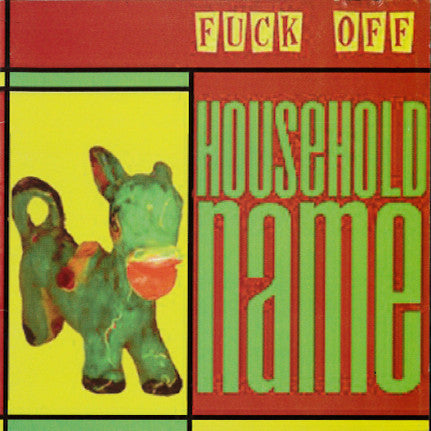 Various - Fuck Off Household Name