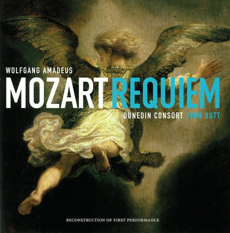 Wolfgang Amadeus Mozart, Dunedin Consort, John Butt - Requiem in D minor, K. 626, reconstruction of first performance