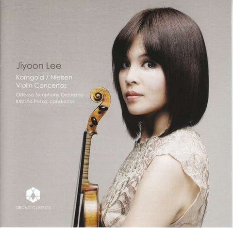 Jiyoon Lee, Korngold / Nielsen, Odense Symphony Orchestra, Kristiina Poska - Violin Concertos